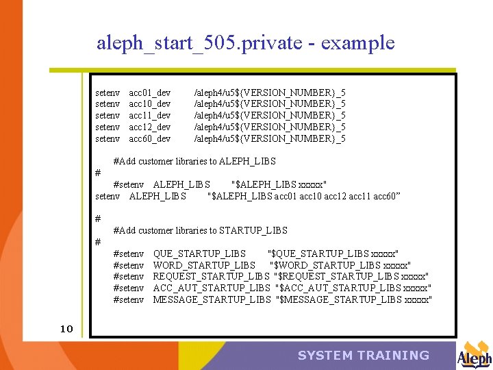 aleph_start_505. private - example setenv setenv acc 01_dev acc 10_dev acc 11_dev acc 12_dev