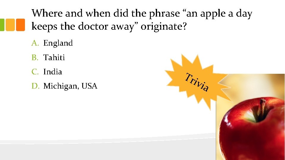 Where and when did the phrase “an apple a day keeps the doctor away”