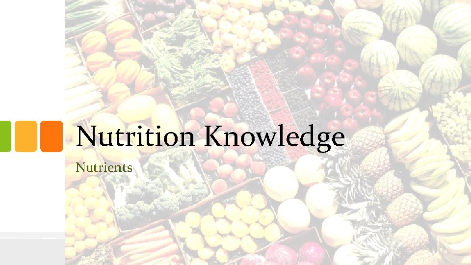 Nutrition Knowledge Nutrients 