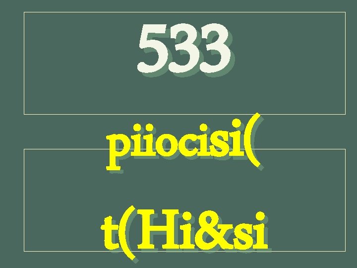 533 piiocisi( t(Hi&si 