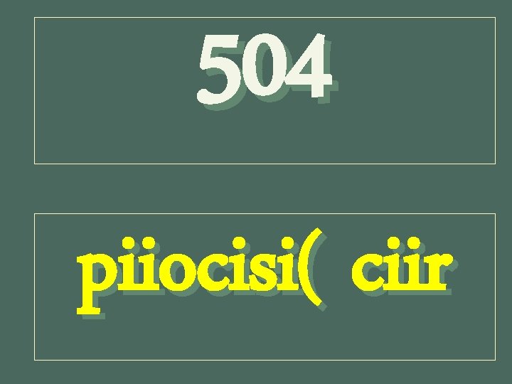 504 piiocisi( ciir 