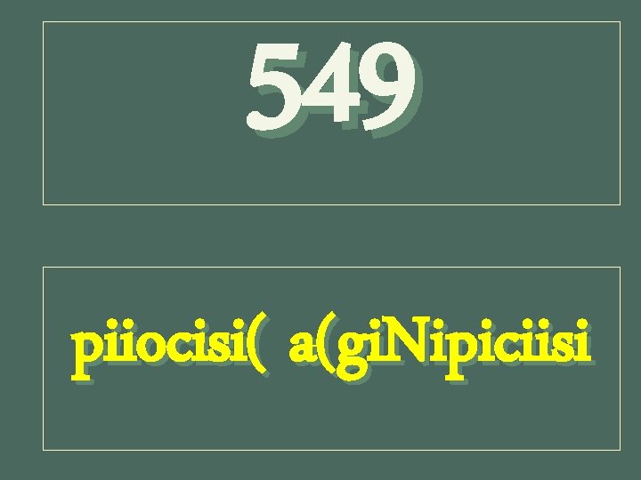 549 piiocisi( a(gi. Nipiciisi 