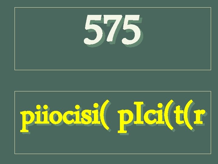 575 piiocisi( p. Ici(t(r 