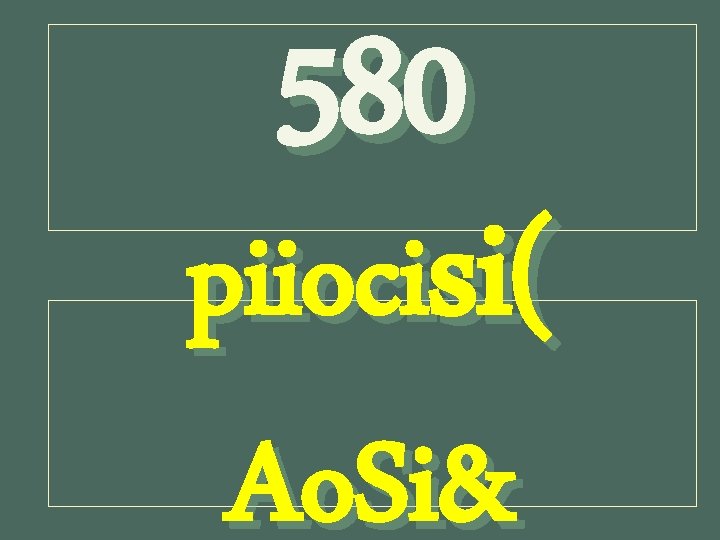 580 piiocisi( Ao. Si& 