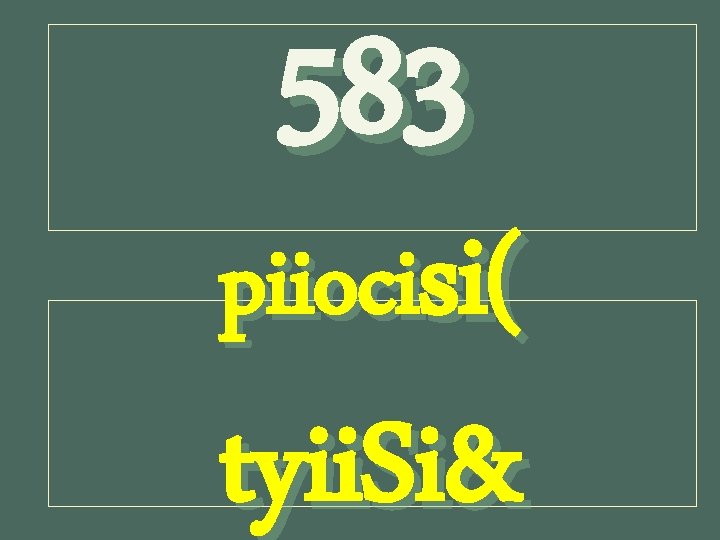 583 piiocisi( tyii. Si& 