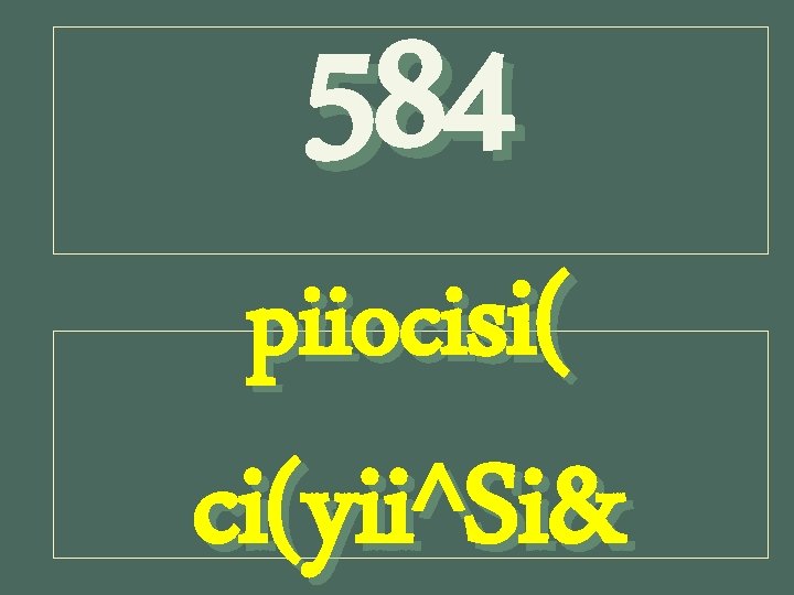 584 piiocisi( ci(yii^Si& 