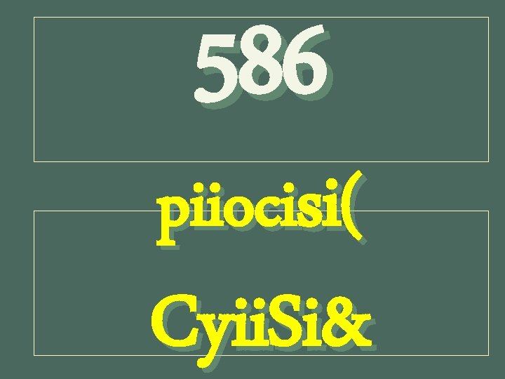 586 piiocisi( Cyii. Si& 