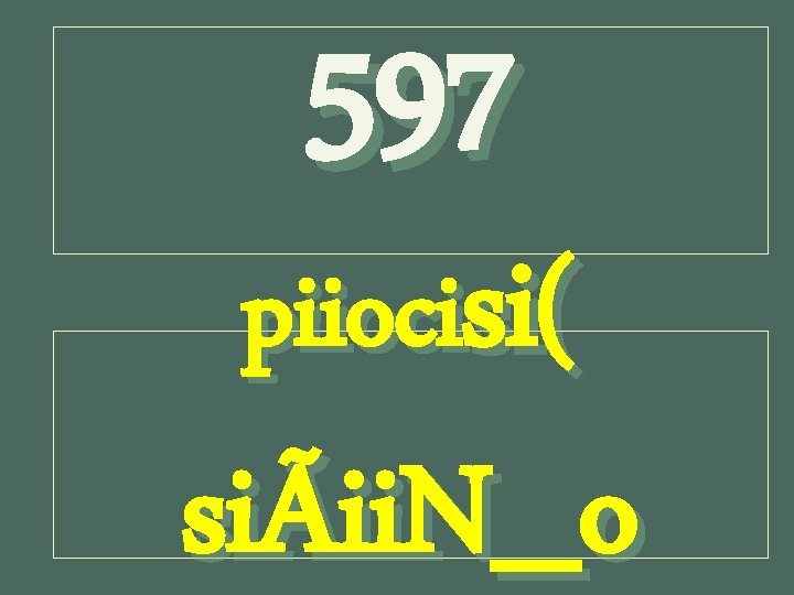 597 piiocisi( siÃii. N_o 