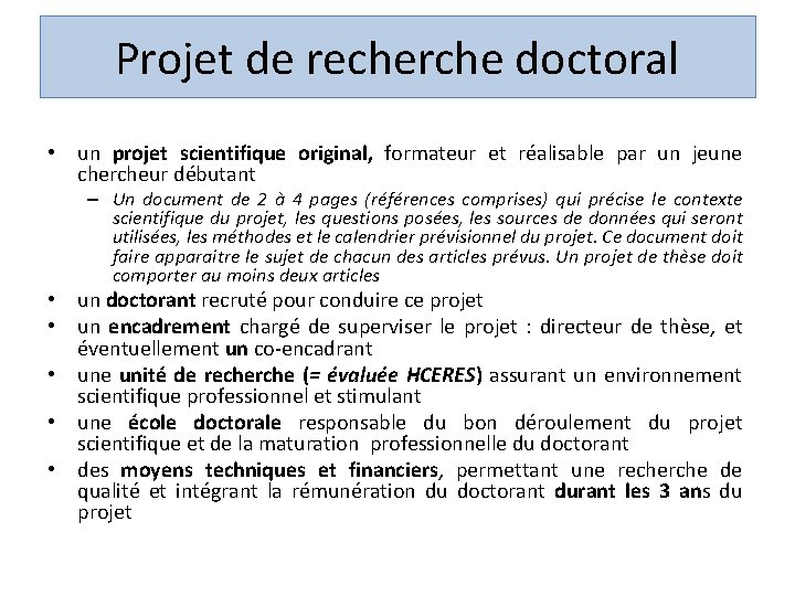 Projet de recherche doctoral • un projet scientifique original, formateur et réalisable par un