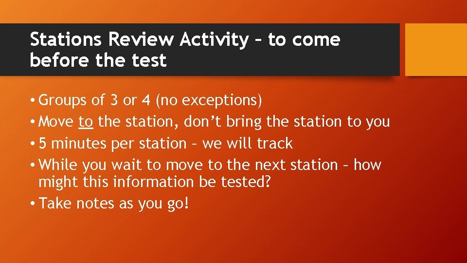 Stations Review Activity – to come before the test • Groups of 3 or