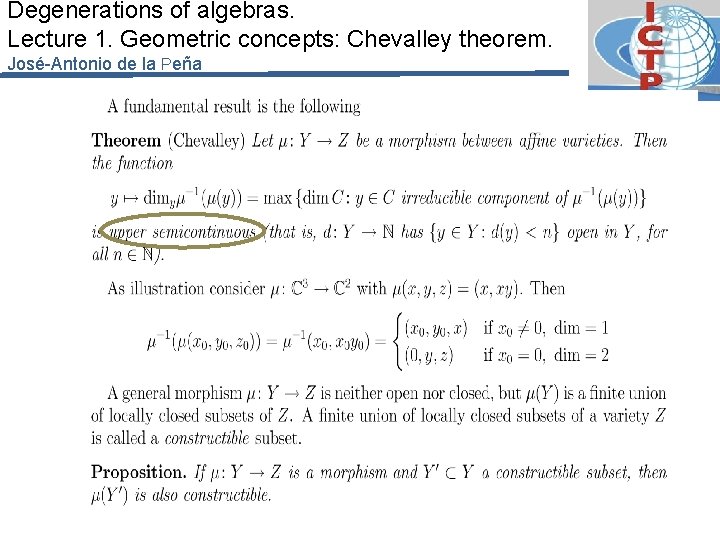 Degenerations of algebras. Lecture 1. Geometric concepts: Chevalley theorem. José-Antonio de la Peña 