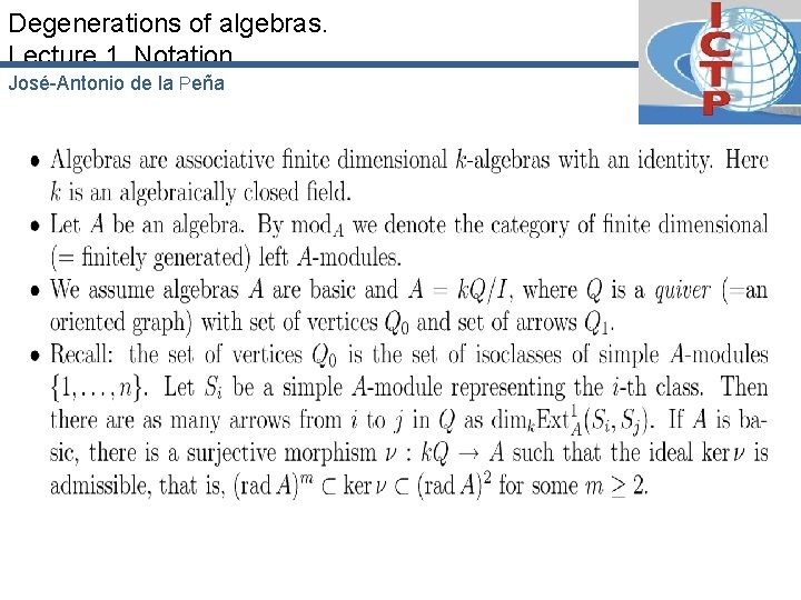 Degenerations of algebras. Lecture 1. Notation. José-Antonio de la Peña 