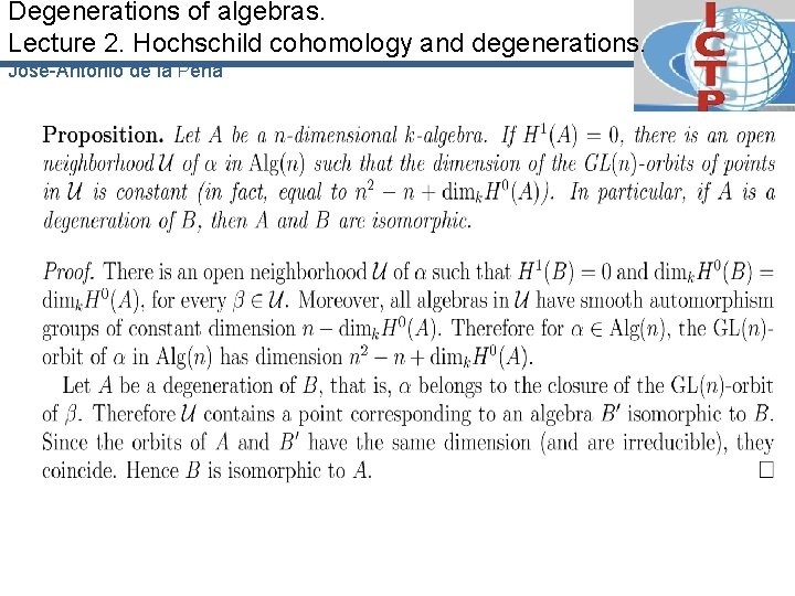 Degenerations of algebras. Lecture 2. Hochschild cohomology and degenerations. José-Antonio de la Peña 