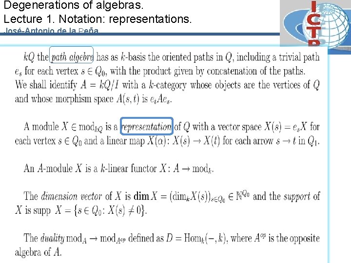 Degenerations of algebras. Lecture 1. Notation: representations. José-Antonio de la Peña 