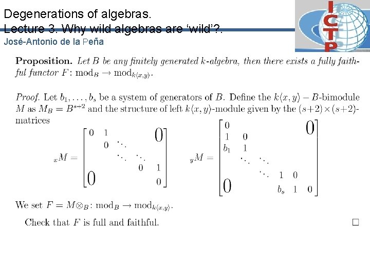 Degenerations of algebras. Lecture 3. Why wild algebras are ‘wild’? . José-Antonio de la