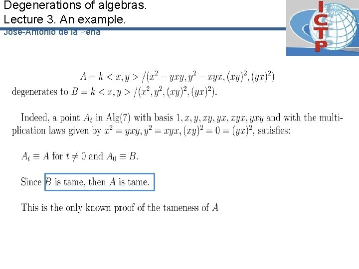 Degenerations of algebras. Lecture 3. An example. José-Antonio de la Peña 