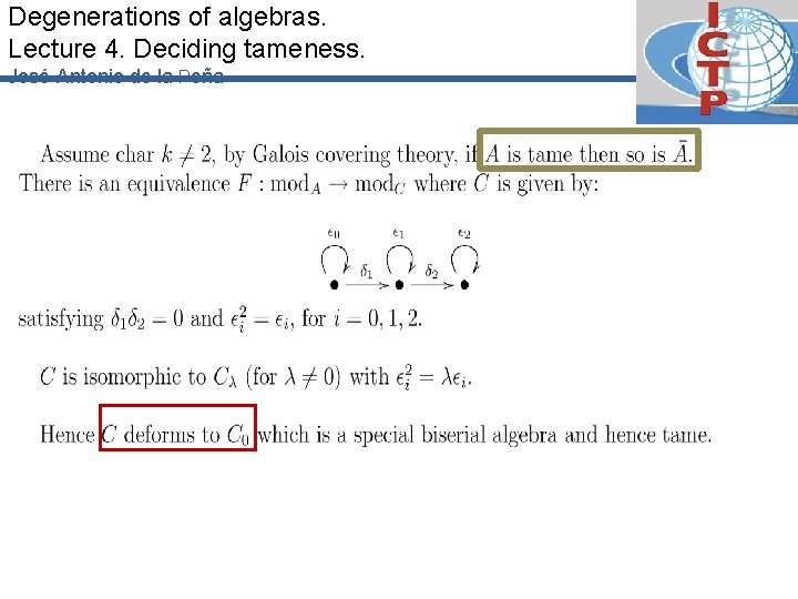 Degenerations of algebras. Lecture 4. Deciding tameness. José-Antonio de la Peña 