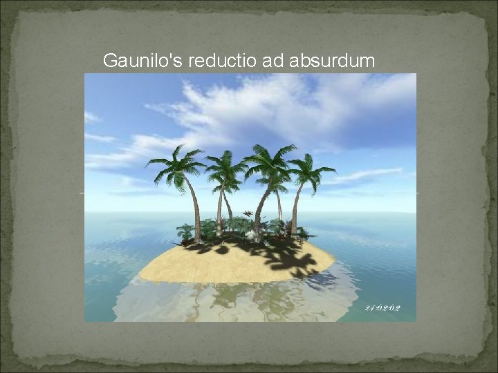Gaunilo's reductio ad absurdum 