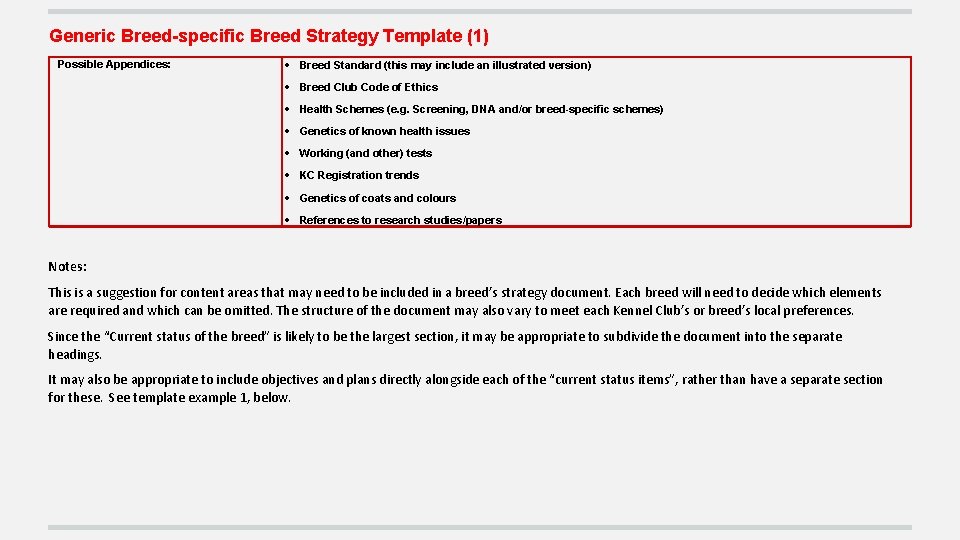 Generic Breed-specific Breed Strategy Template (1) Possible Appendices: Breed Standard (this may include an