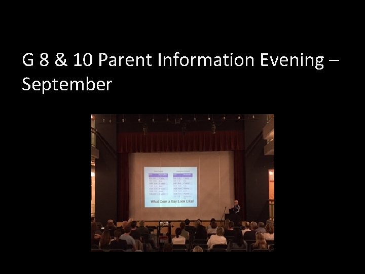 G 8 & 10 Parent Information Evening – September 