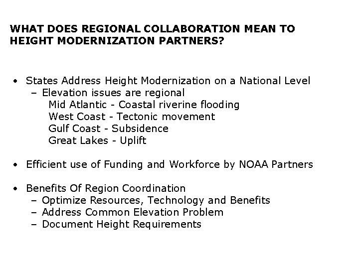 DRAFT - DO NOT DISTRIBUTE WHAT DOES REGIONAL COLLABORATION MEAN TO HEIGHT MODERNIZATION PARTNERS?