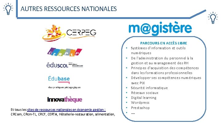 AUTRES RESSOURCES NATIONALES • • Et tous les sites de ressources nationales en économie