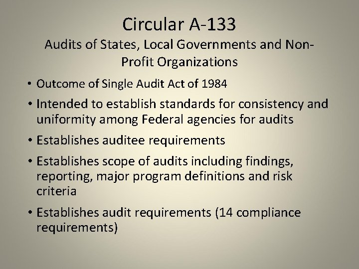 Circular A-133 Audits of States, Local Governments and Non. Profit Organizations • Outcome of