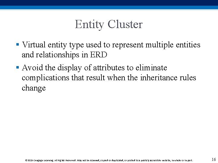 Entity Cluster § Virtual entity type used to represent multiple entities and relationships in