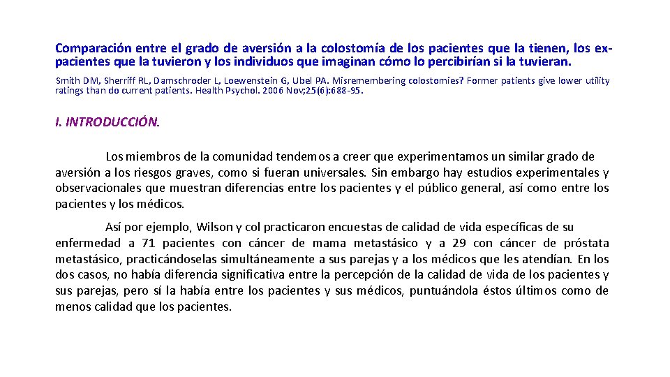 Comparación entre el grado de aversión a la colostomía de los pacientes que la