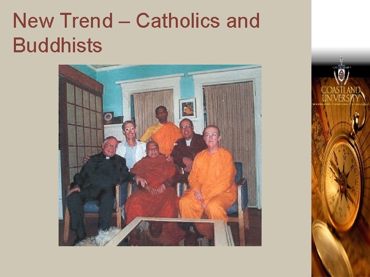 New Trend – Catholics and Buddhists 