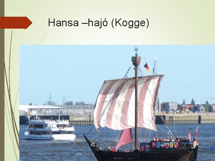 Hansa –hajó (Kogge) 