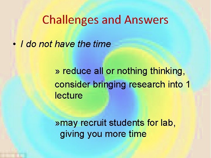 Challenges and Answers • I do not have the time » reduce all or
