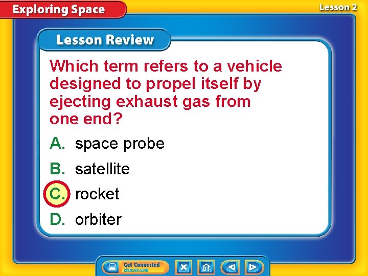 Which term refers to a vehicle designed to propel itself by ejecting exhaust gas