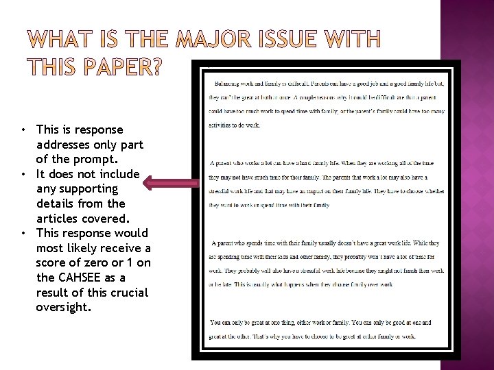  • This is response addresses only part of the prompt. • It does