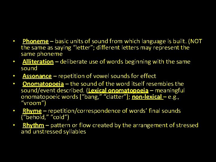  • • • Phoneme – basic units of sound from which language is