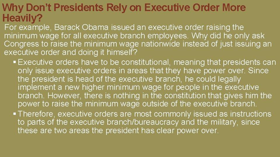 Why Don’t Presidents Rely on Executive Order More Heavily? For example, Barack Obama issued Why Don’t Presidents Rely on Executive Order More Heavily? For example, Barack Obama issued
