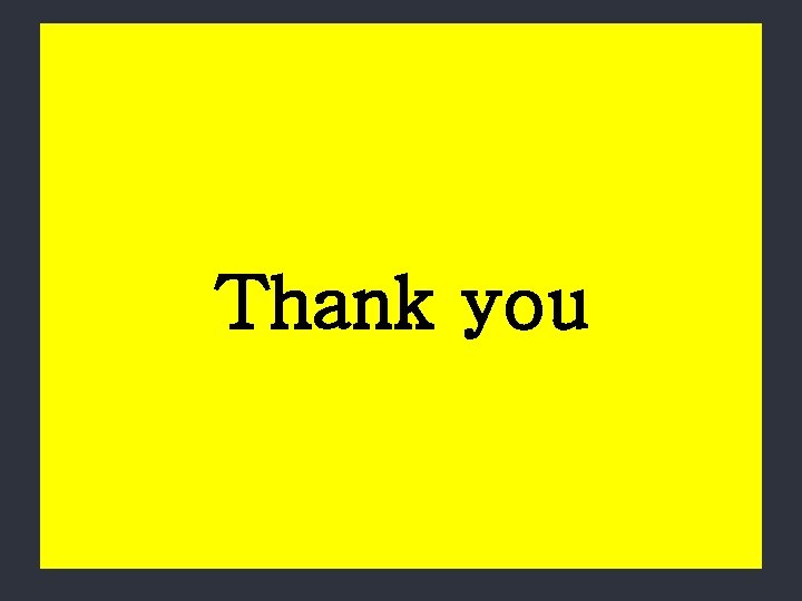 Thank you 