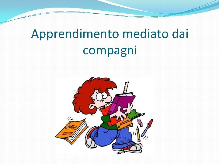 Apprendimento mediato dai compagni 