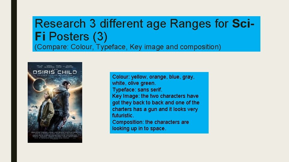 Research 3 different age Ranges for Sci. Fi Posters (3) (Compare: Colour, Typeface, Key