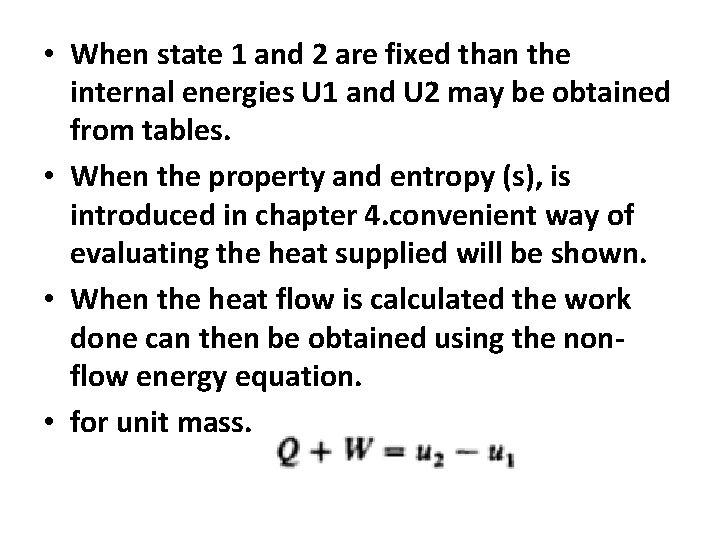  • When state 1 and 2 are fixed than the internal energies U
