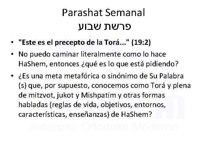 Parashat Semanal פרשת שבוע • "Este es el precepto de la Torá. . .