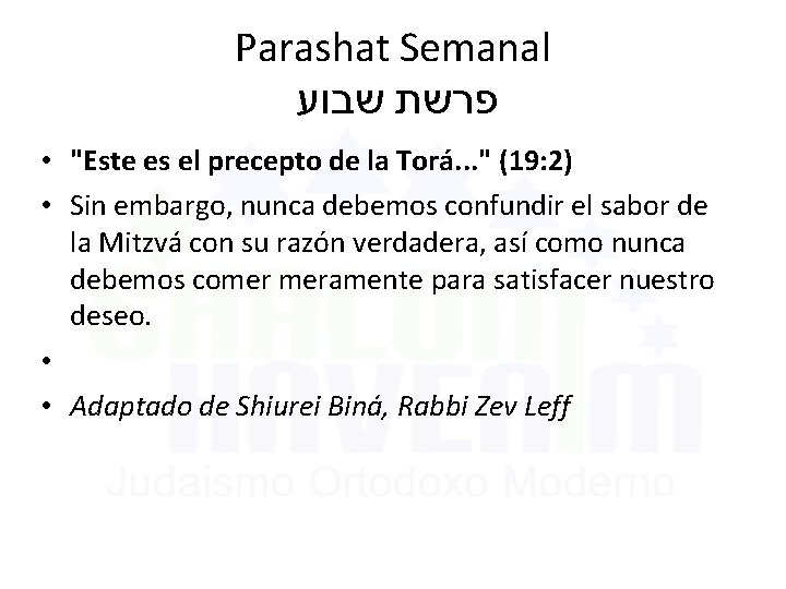 Parashat Semanal פרשת שבוע • "Este es el precepto de la Torá. . .