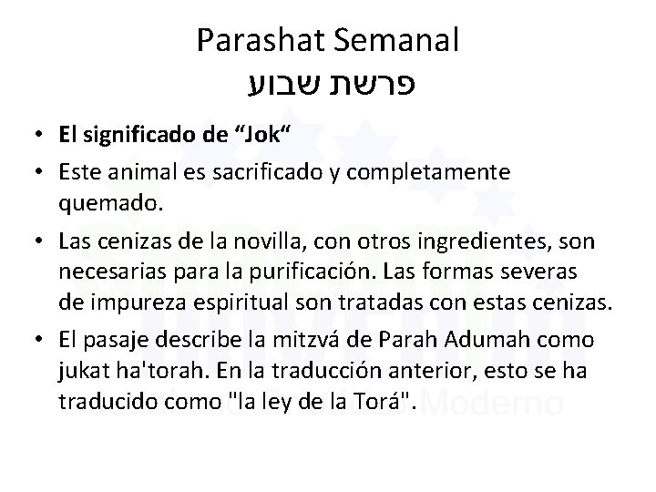 Parashat Semanal פרשת שבוע • El significado de “Jok“ • Este animal es sacrificado