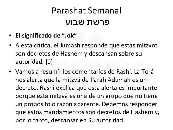 Parashat Semanal פרשת שבוע • El significado de “Jok“ • A esta crítica, el