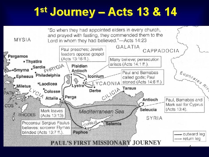 1 st Journey – Acts 13 & 14 4 