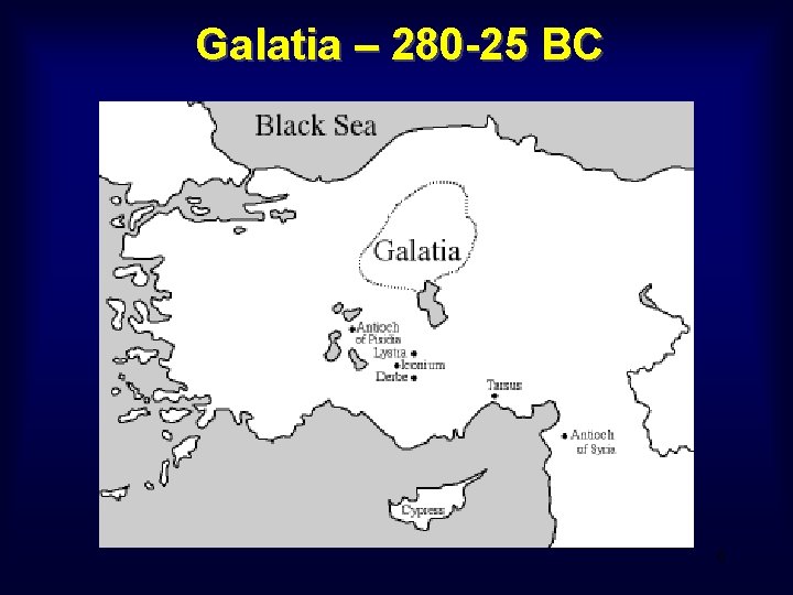 Galatia – 280 -25 BC 6 