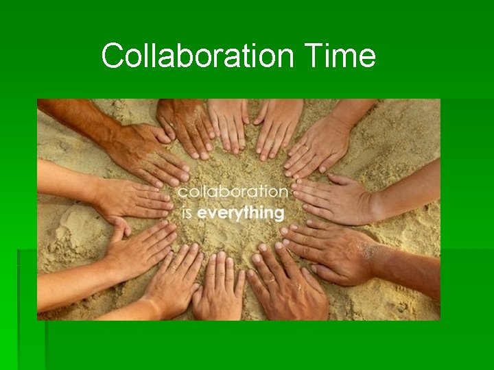 Collaboration Time 