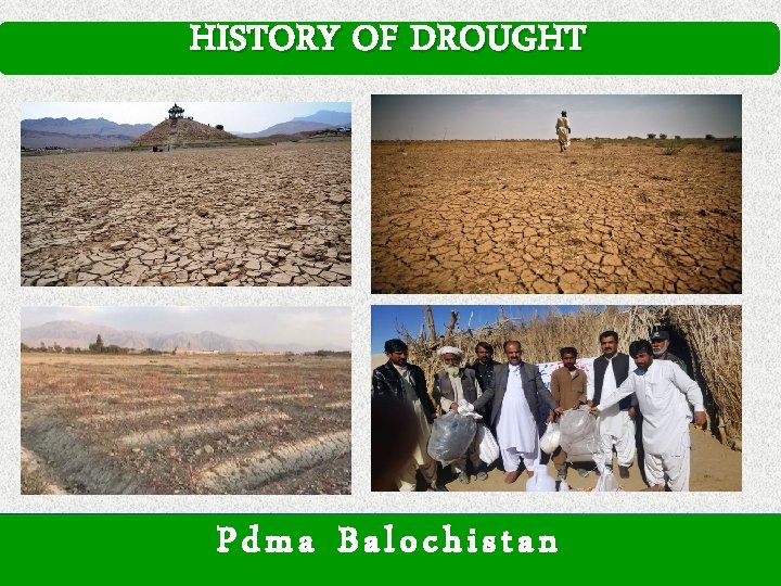 HISTORY OF DROUGHT Pdma Balochistan 