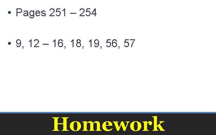  • Pages 251 – 254 • 9, 12 – 16, 18, 19, 56,