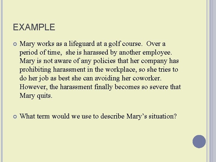 EXAMPLE Mary works as a lifeguard at a golf course. Over a period of